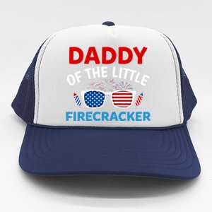 Daddy Of The Little Firecracker 4th Of July Birthday Funny Gift Cute Gift Trucker Hat