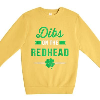 Dibs On The Redhead For St Patricks Day Party Premium Crewneck Sweatshirt