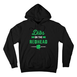 Dibs On The Redhead For St Patricks Day Party Hoodie