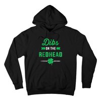 Dibs On The Redhead For St Patricks Day Party Hoodie