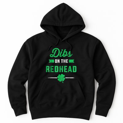 Dibs On The Redhead For St Patricks Day Party Hoodie