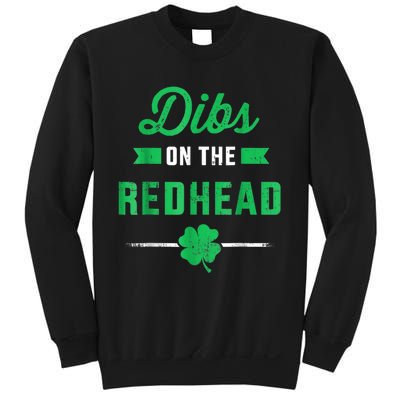 Dibs On The Redhead For St Patricks Day Party Sweatshirt