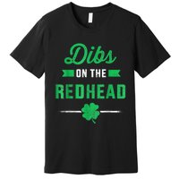 Dibs On The Redhead For St Patricks Day Party Premium T-Shirt