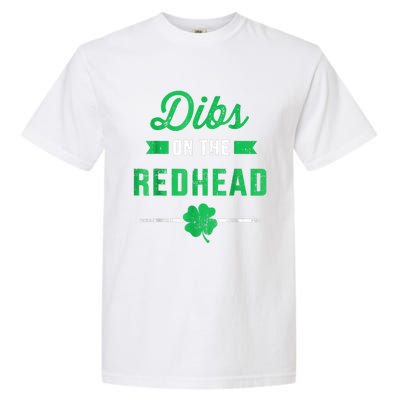 Dibs On The Redhead For St Patricks Day Party Garment-Dyed Heavyweight T-Shirt