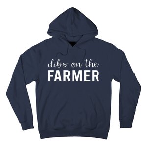 Dibs On The Farmer Funny Farmers Wife Gift Hoodie