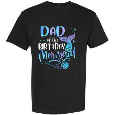 Dad Of The Birthday Mermaid Family Matching Party Squad Garment-Dyed Heavyweight T-Shirt