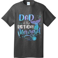 Dad Of The Birthday Mermaid Family Matching Party Squad T-Shirt