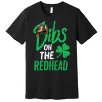 Dibs On The Redhead St Patricks Day Premium T-Shirt