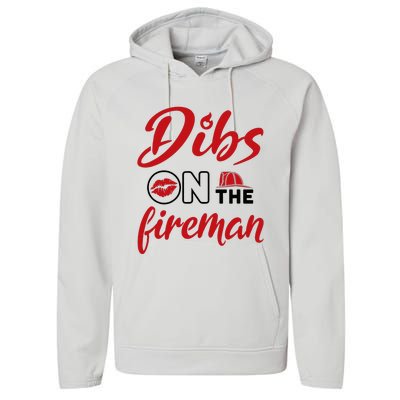 Dibs On The Fireman Fire Wife Girlfriend Firefighter Wife Performance Fleece Hoodie