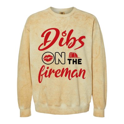 Dibs On The Fireman Fire Wife Girlfriend Firefighter Wife Colorblast Crewneck Sweatshirt