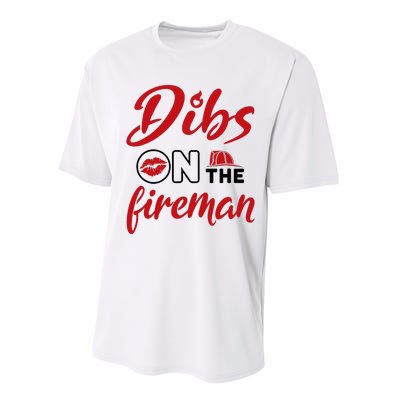 Dibs On The Fireman Fire Wife Girlfriend Firefighter Wife Performance Sprint T-Shirt