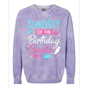 Daddy Of The Birthday Sweetie Candy Lollipop Bday Party Dad Colorblast Crewneck Sweatshirt