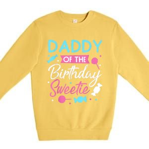 Daddy Of The Birthday Sweetie Candy Lollipop Bday Party Dad Premium Crewneck Sweatshirt