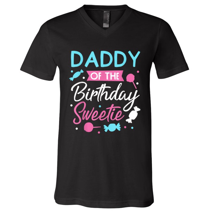 Daddy Of The Birthday Sweetie Candy Lollipop Bday Party Dad V-Neck T-Shirt