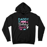 Daddy Of The Birthday Sweetie Candy Lollipop Bday Party Dad Tall Hoodie