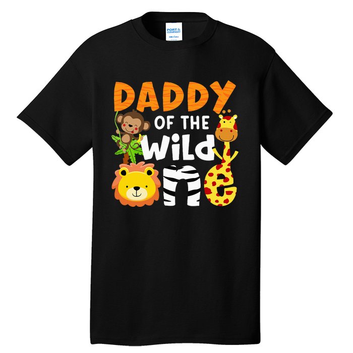 Daddy Of The Wild One Zoo Bday Party Safari Jungle Animals Tall T-Shirt