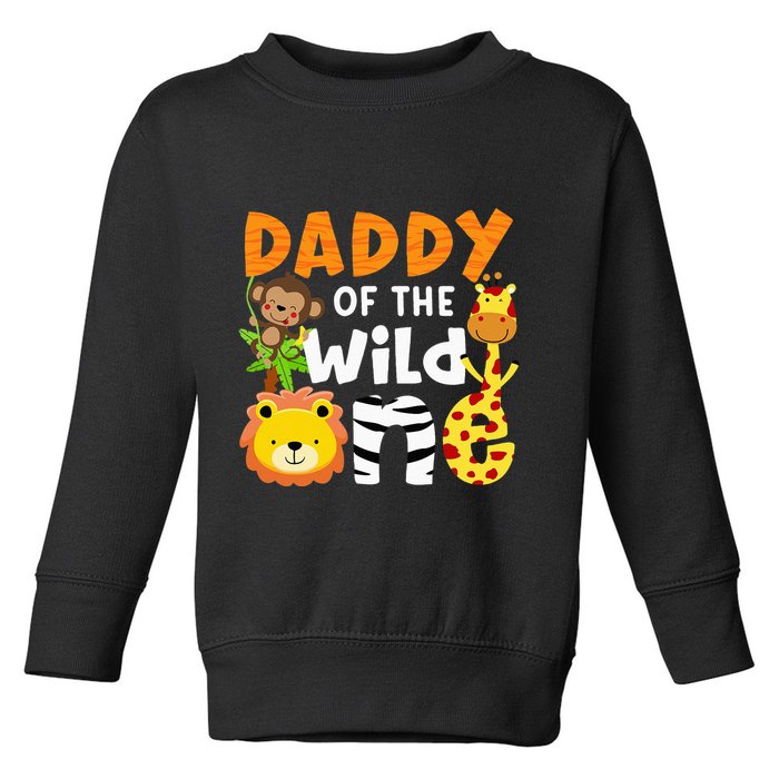 Daddy Of The Wild One Zoo Bday Party Safari Jungle Animals Toddler Sweatshirt