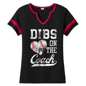 Dibs On The Coach Funny Coachs Wife Quote Cool Baseball Mom Ladies Halftime Notch Neck Tee