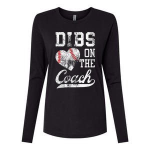 Dibs On The Coach Funny Coachs Wife Quote Cool Baseball Mom Womens Cotton Relaxed Long Sleeve T-Shirt