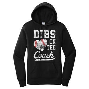 Dibs On The Coach Funny Coachs Wife Quote Cool Baseball Mom Women's Pullover Hoodie