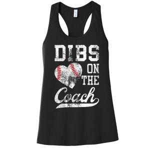 Dibs On The Coach Funny Coachs Wife Quote Cool Baseball Mom Women's Racerback Tank