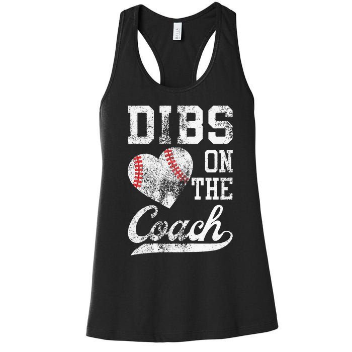 Dibs On The Coach Funny Coachs Wife Quote Cool Baseball Mom Women's Racerback Tank