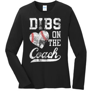 Dibs On The Coach Funny Coachs Wife Quote Cool Baseball Mom Ladies Long Sleeve Shirt