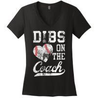 Dibs On The Coach Funny Coachs Wife Quote Cool Baseball Mom Women's V-Neck T-Shirt