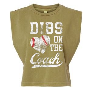 Dibs On The Coach Funny Coachs Wife Quote Cool Baseball Mom Garment-Dyed Women's Muscle Tee