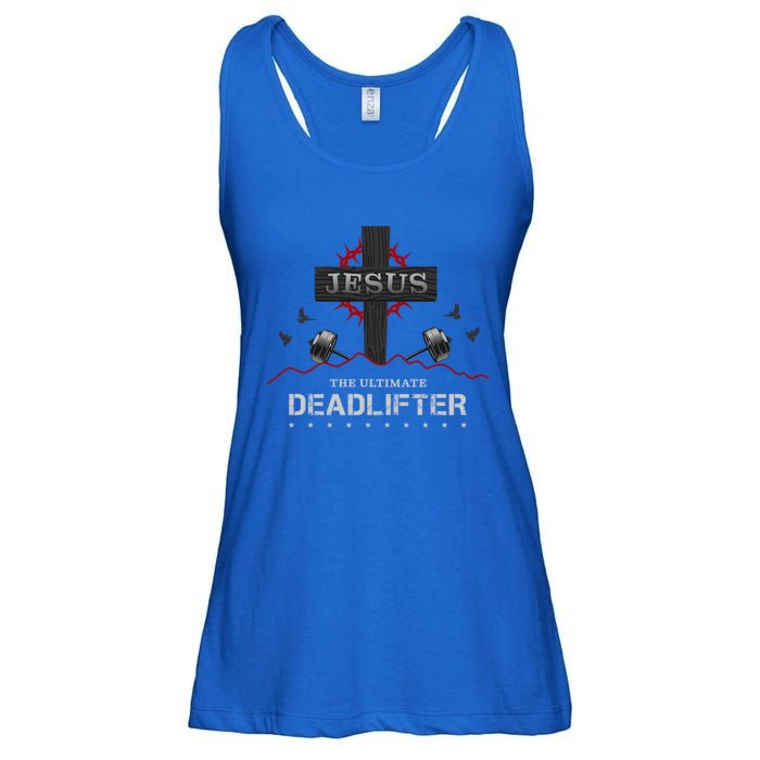 Deadlifts Or Weights In Gym Or Jesus The Ultimate Deadlifter Gift Ladies Essential Flowy Tank