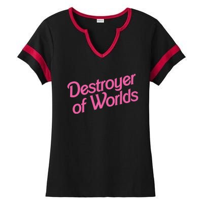 Destroyer Of Worlds Barb!e Barbenheimer Oppenheimer Barb!e Ladies Halftime Notch Neck Tee