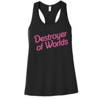 Destroyer Of Worlds Barb!e Barbenheimer Oppenheimer Barb!e Women's Racerback Tank