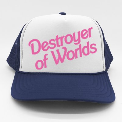 Destroyer Of Worlds In Pink Trucker Hat