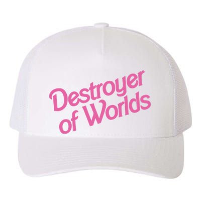 Destroyer Of Worlds In Pink Yupoong Adult 5-Panel Trucker Hat