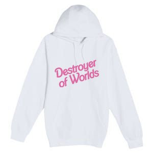 Destroyer Of Worlds In Pink Premium Pullover Hoodie