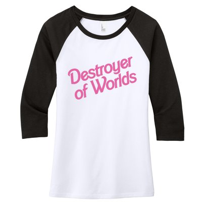 Destroyer Of Worlds In Pink Women's Tri-Blend 3/4-Sleeve Raglan Shirt