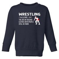 Definition Of Wrestling Wrestler Toddler Sweatshirt