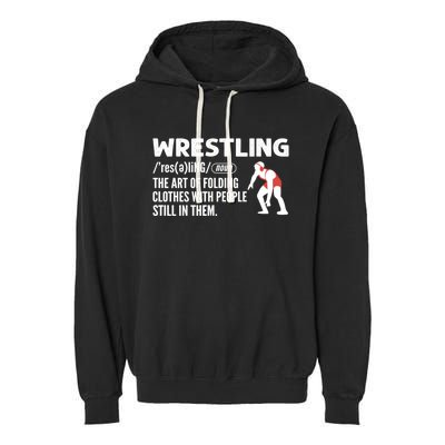 Definition Of Wrestling Wrestler Gift Garment-Dyed Fleece Hoodie