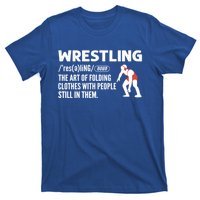 Definition Of Wrestling Wrestler Gift T-Shirt