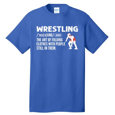 Definition Of Wrestling Wrestler Gift Tall T-Shirt