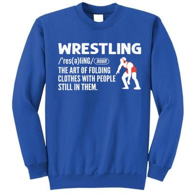 Definition Of Wrestling Wrestler Gift Tall Sweatshirt