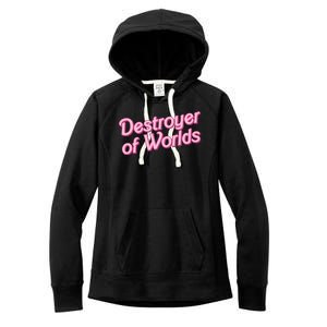 Detroyer Of Worlds Funny Barbe Barbenheimer Women's Fleece Hoodie