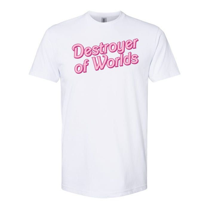 Detroyer Of Worlds Funny Barbe Barbenheimer Softstyle CVC T-Shirt