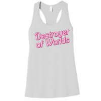 Detroyer Of Worlds Funny Barbe Barbenheimer Women's Racerback Tank