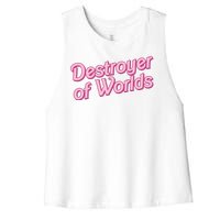 Detroyer Of Worlds Funny Barbe Barbenheimer Women's Racerback Cropped Tank