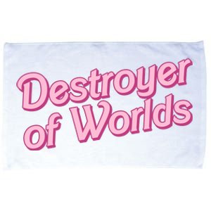 Detroyer Of Worlds Funny Barbe Barbenheimer Microfiber Hand Towel