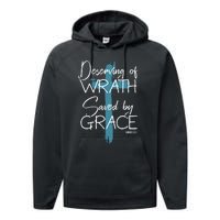 Deserving Of Wrath Saved By Grace  Performance Fleece Hoodie