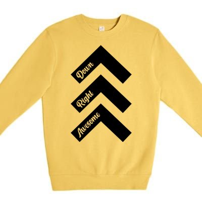 Down Right Awesome Arrow Down Syndrome Awareness Premium Crewneck Sweatshirt