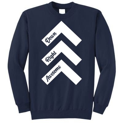 Down Right Awesome Arrow Down Syndrome Awareness Tall Sweatshirt