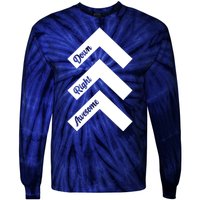 Down Right Awesome Arrow Down Syndrome Awareness Tie-Dye Long Sleeve Shirt